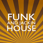 Funk and jackin house