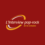 L'interview Pop-Rock de la semaine