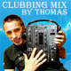 Clubbing mix