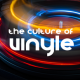 The culture of vinyle